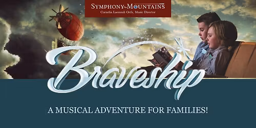 Braveship: A Musical Adventure for Families!