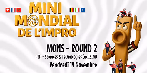 14e MINI MONDIAL de l'IMPRO : Mons - Round 2