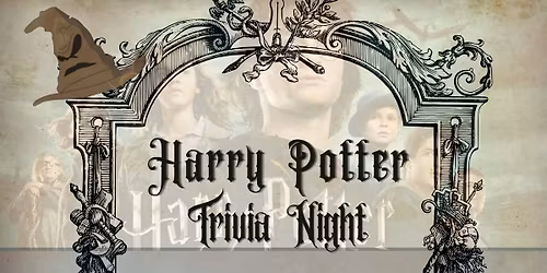 Harry Potter Trivia Night!!