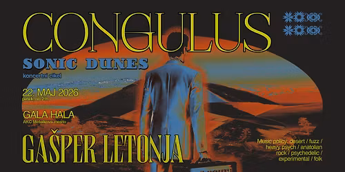 SONIC DUNES: Congulus (TR), Ga\u0161per Letonja (SI) @ Gala hala