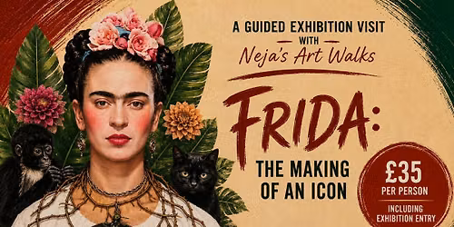 Frida Kahlo: Tate Modern Exhibition Tour with an Art Historian