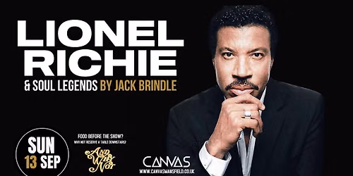 AN AFTERNOON WITH LIONEL RICHIE & SOUL LEGENDS by JACK BRINDLE