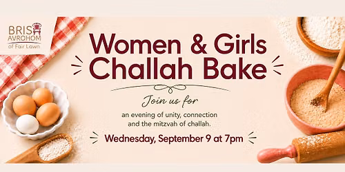 Women and Girls Challah Bake 2026