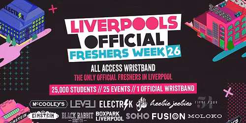 Liverpool's OFFICIAL All Access Freshers Wristband 2026 \ud83c\udf9f\ufe0f