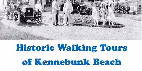Kennebunk Beach History Walking Tour