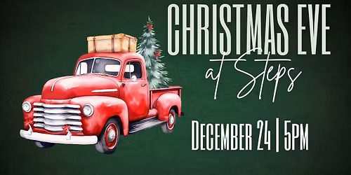 \u2728 Christmas Eve at Steps