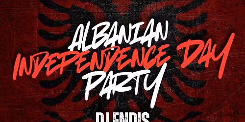 Albanian Independence Day Party