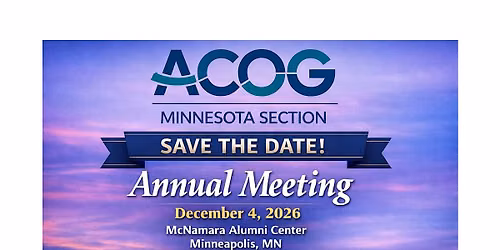 2026 Minnesota ACOG Annual Meeting: IN PERSON