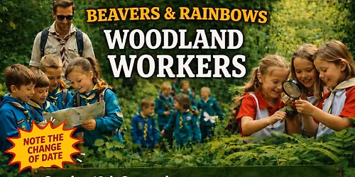 Get Beavers and Rainbows out in the woods! — Kibblestone International Scout Campsite