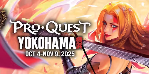 Flesh & Blood - Pro Quest - Yokohama