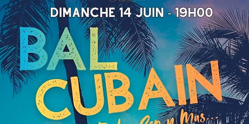 Bal Cubain au Mas