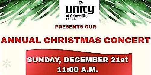 Annual Christmas Concert Presented By Unity of Gainesville, Florida