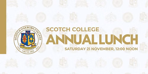 Scotch College Annual Lunch