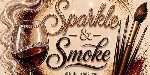 "Sparkle & Smoke" Ladies Night August Edition