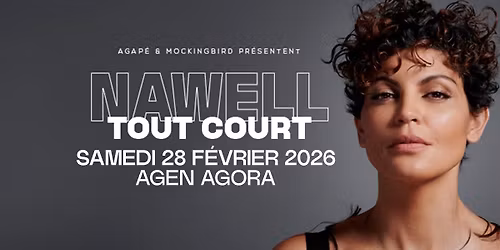Nawell Madani "Tout Court" | Agen Agora
