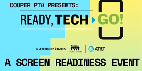 Ready, Tech, Go-A Screen Readiness Event