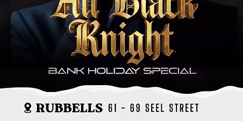 BLOCK PARTY: ALL BLACK KNIGHT