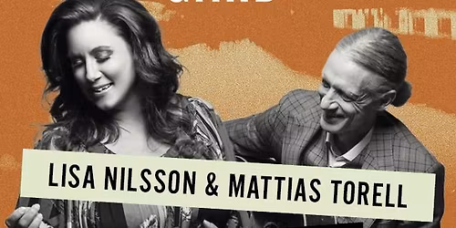 Lisa Nilsson & Mattias Torell \u2022 31\/7 \u2022 \u00d6rebro