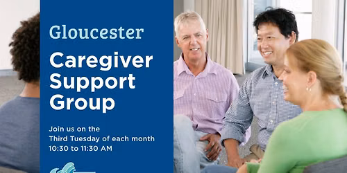 Caregiver Support Group - Gloucester