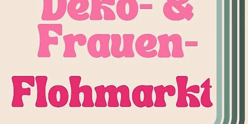 Kreativ-, Deko- & Frauen-Flohmarkt Hartkirchen