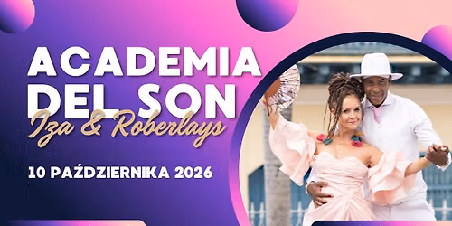 Academia del SON || Iza Torres & Roberlays Medina || warsztaty \/\/ 10.10 Art of Move