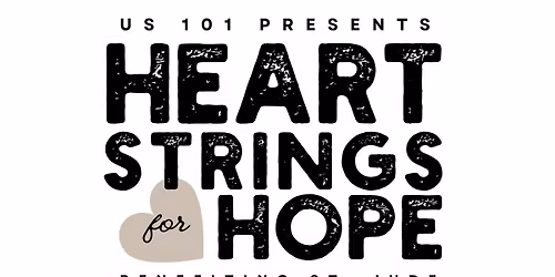 US 101's Heart Strings for Hope benefitting St. Jude CRH