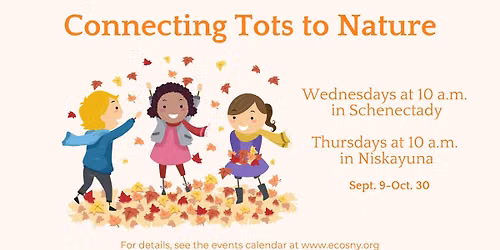 Connecting Tots to Nature: Schenectady