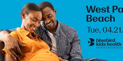 Expecting Parents Meet & Greet - Bluebird Kids Health - West Palm Beach