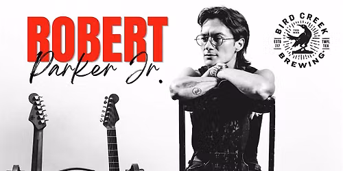 Robert Parker Jr. at Bird Creek Brewing