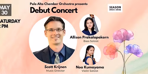 Palo Alto Chamber Orchestra - Season Finale Debut Concert