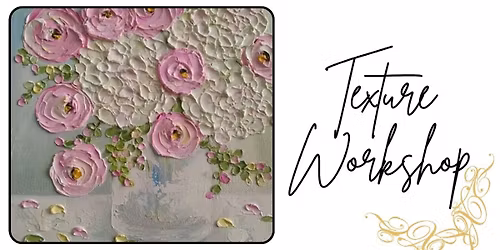 Texture floral workshop