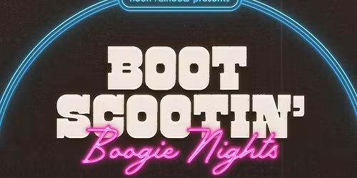 Boot Scootin Boogie Nights at The Basement East