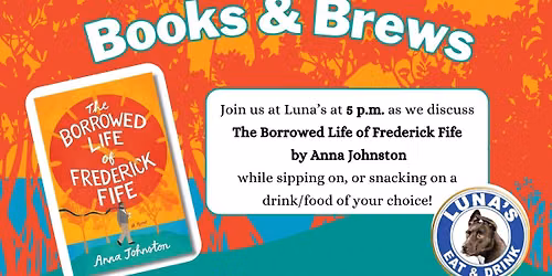 Books & Brews: The Borrowed Life of Frederick Fife 