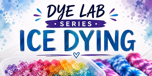 DYE LAB- ICE DYEING