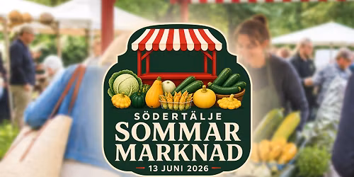 S\u00f6dert\u00e4lje Sommarmarknad \u2600\ufe0f