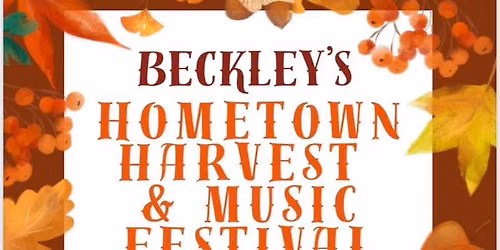 Beckley\u2019s Hometown Harvest and Music Festival