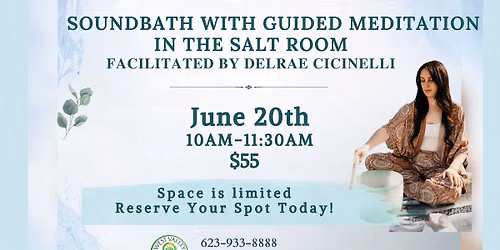 SoundBath with Guided Meditation in the Salt Room