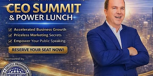 CEO Summit\/Power Lunch - Oak Brook