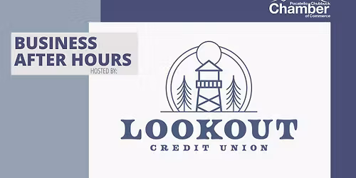 Business After Hours hosted by Lookout Credit Union