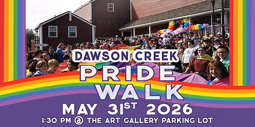 Dawson Creek Pride Walk 2026