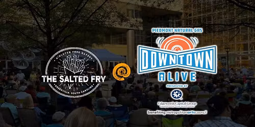 The Salted Fry @ Downtown Alive