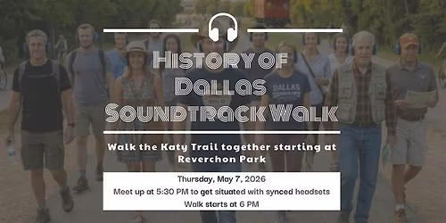 History of Dallas Soundtrack Walk