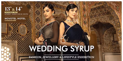 Wedding Syrup, Fashion, Jewellery & Lifestyle Exhibition.