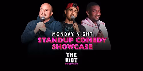 Riot Riverwalk Comedy Club presents Monday Night Standup Comedy Showcase