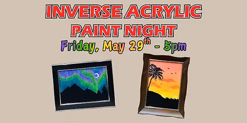Inverse Acrylic Paint Night