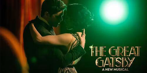 The Great Gatsby - The Musical - Lexington