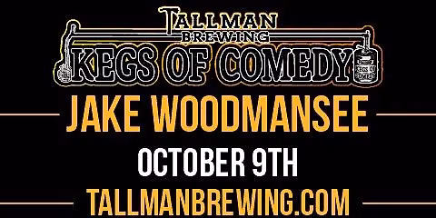 Kegs of Comedy featuring Jake Woodmansee