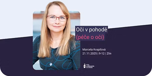 O\u010di v pohod\u011b (p\u00e9\u010de o o\u010di), Zl\u00edn