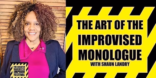 GMIF: The Art of The Improvised Monologue with Shaun Landry