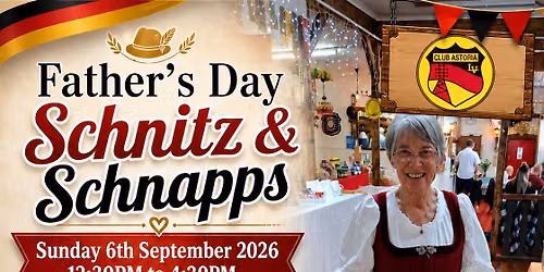 Club Astoria "Schnitz und Schnapps" Father\u2019s Day